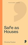 Safe as Houses - Christine Poulson - 9781917093057