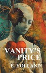 Vanity's Price - E. Yolland ; Gina R. Collia - 9781917113052