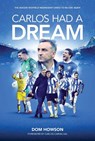 Carlos Had a Dream - Dom Howson - 9781917117036