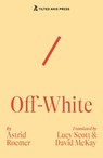 Off-White - Astrid Roemer - 9781917126090