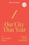 Our City That Year - Geetanjali Shree - 9781917126113