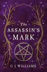 The Assassin’s Mark - G J Williams - 9781917163040