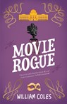 Movie Rogue - William Coles - 9781917163439