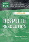 Revise SQE Dispute Resolution 2025/26 - David Sixsmith - 9781917183208