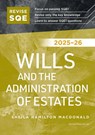 Revise SQE Wills and the Administration of Estates 2025/26 - Sheila Hamilton Macdonald - 9781917183567