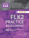 Revise SQE FLK2 Practice Assessment 2025/26 - Mark Thomas - 9781917183628
