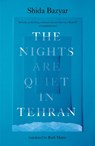 The Nights Are Quiet in Tehran - Shida Bazyar - 9781917189095
