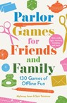 Parlour Games for Friends and Family - Myfanwy Jones ; Spiri Tsintziras - 9781917189828