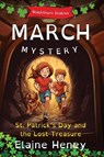 St. Patrick's Day and the Lost Treasure | Blackthorn Stables March Mystery - Dyslexia Friendly - Elaine Heney - 9781917234313