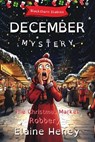 The Christmas Market Robbery | Blackthorn Stables December Mystery - Dyslexia Friendly - Elaine Heney - 9781917234399