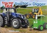 Tractor Ted Tractor or Digger? - ALEXANDRA HEARD - 9781917249058