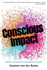 Conscious Impact - Susanne von der Becke - 9781917251105