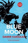 Blue Moon - Damir Karakas - 9781917254267