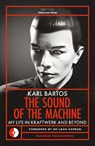 The Sound of the Machine - Karl Bartos - 9781917274128