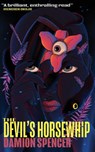The Devils Horsewhip - Damion Spencer - 9781917352024