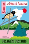 Summer at Mount Asama - Masashi Matsuie - 9781917378000