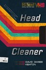 Head Cleaner - David James Keaton - 9781917415088