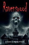 Ravenswood - T S James ; Martin D Smith - 9781917425452