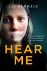 Hear Me - Liz Hubbuck - 9781917439404