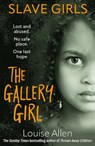 Slave Girls: The Gallery Girl - Louise Allen - 9781917439428