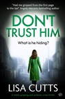 Don't Trust him - Lisa Cutts - 9781917449960