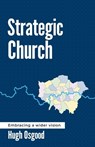 Strategic Church - Hugh Osgood - 9781917455169