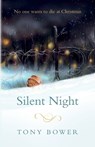 Silent Night - Tony Bower - 9781917455497