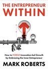 The Entrepreneur Within - Mark Roberts - 9781917458092