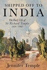 Shipped off to India - Jennifer Temple - 9781917458818