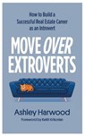 Move Over Extroverts - Ashley Harwood - 9781917496025