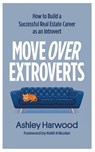 Move Over Extroverts - Ashley Harwood - 9781917496025