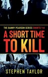 A Short Time To Kill - Stephen Taylor - 9781917616010