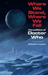 Where We Stand, Where We Fall - Lizbeth Myles - 9781917665056