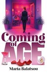 Coming of Age - Maria Balatsou - 9781917673372