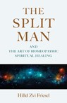 The Split Man - Hillel Zvi Friesel - 9781917704007