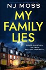 My Family Lies - Nj Moss - 9781917705172