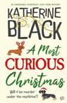 A Most Curious Christmas - Katherine Black - 9781917705448