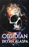 Obsidian - Bryan Alaspa - 9781917885546