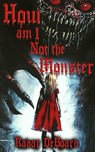 How Am I Not the Monster - Radar Deboard - 9781917885621