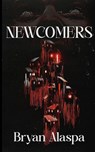Newcomers - Bryan Alaspa - 9781917885706
