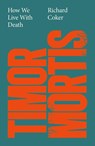 Timor Mortis - Richard Coker - 9781917923699