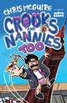 Crooks and Nannies Too - Chris McGuire - 9781918097528