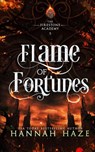 Flame of Fortunes - Hannah Haze - 9781918280456