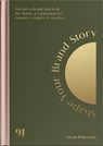 Shape Your Brand Story - Sarah Robertson - 9781919320571