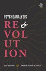 Psychoanalysis and Revolution - Ian Parker ; David Pavón-Cuéllar - 9781919601908