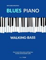 Blues Piano Walking-Bass - S J Tyler - 9781919611891