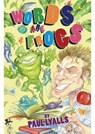 Words are Frogs - Paul Lyalls - 9781919614854