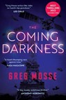 The Coming Darkness - Greg Mosse - 9781919618777