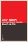 Miguel Marmol - Roque Dalton - 9781921235573