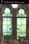 His Lady Fair - Kristi Ahlers - 9781921347320